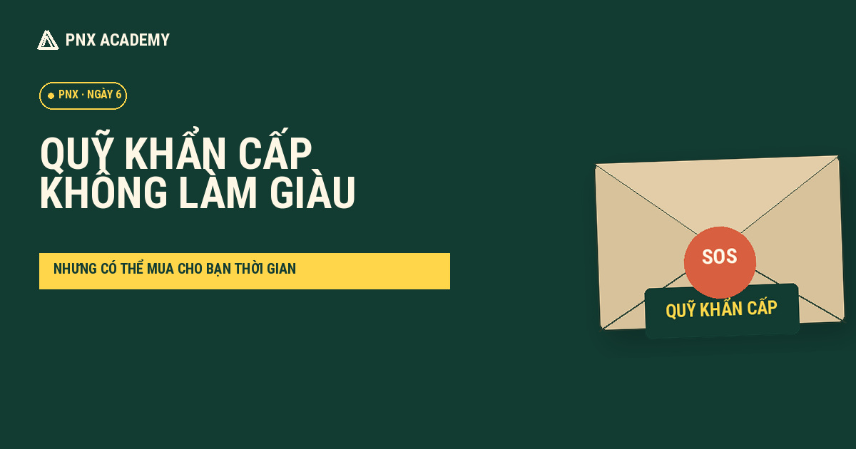 Quỹ Khẩn Cấp Là Gì? Cách Tự Xác Định Trước Khi Đầu Tư