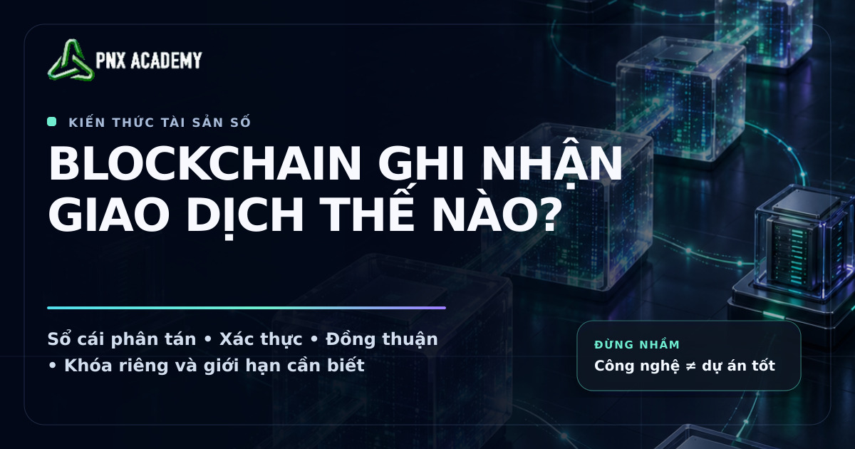 Blockchain là gì? Cách mạng lưới xác thực giao dịch